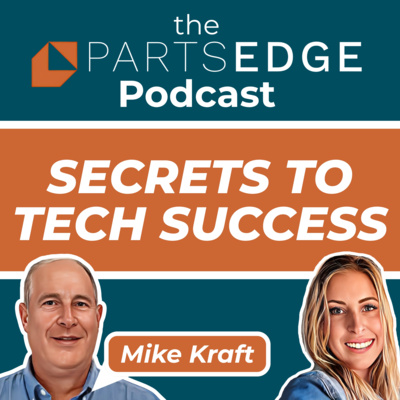 Mike Kraft’s Secrets to Growing with Tech and PartsEdge