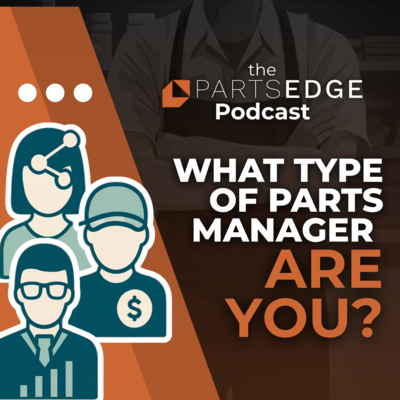 What Type of Parts Manager Are You?