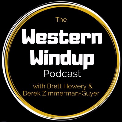 The Western Windup S2, E7 - We're Not Surprised