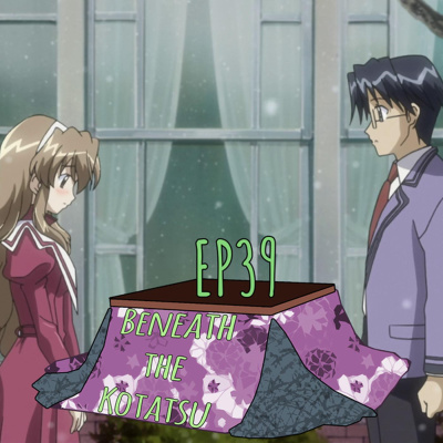 Beneath the Kotatsu - Anime Podcast