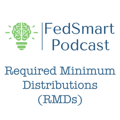 Required Minimum Distributions (RMDs)