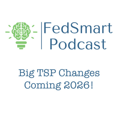 Big TSP Changes Coming 2026!