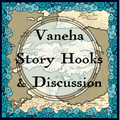 Exalted Story Hooks - Vaneha
