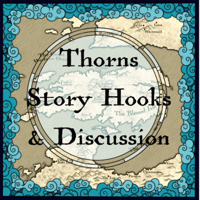 Exalted Story Hooks - Thorns