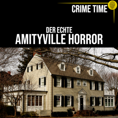 Der echte Amityville Horror Das Blutbad der DeFeoFamilie Crime Time