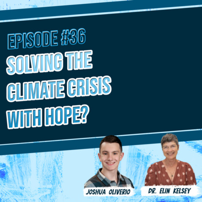 Solving Climate Change with Hope? - A conversation with Elin Kelsey