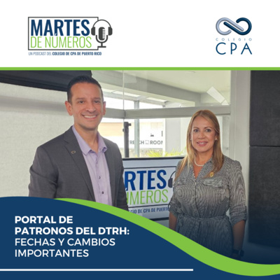 Martes de Números - Portal de Patronos del DTRH: Fechas y cambios importantes 
