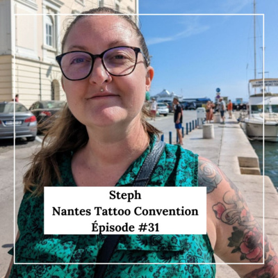 #31 : Steph - Nantes Tattoo Convention