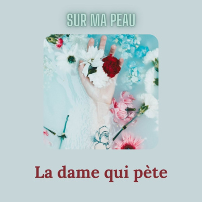 Claire - La dame qui pète
