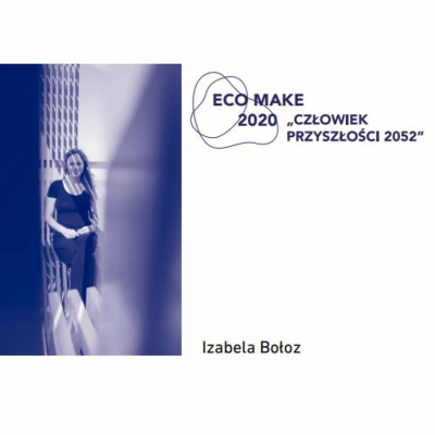 ECO MAKE / Czy projektant może mieć wpływ na obniżenie nadkonsumpcji? Izabela Bołoz episode artwork