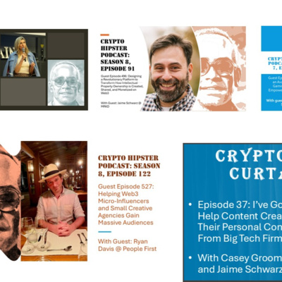 Crypto Hipster's Curtain Calls, E37: I’ve Got the Power? How Web3 Can Help Content Creators Regain Ownership Over Their Personal Content & Grasp the Power Back From Big Tech Firms That Seek to Exploit