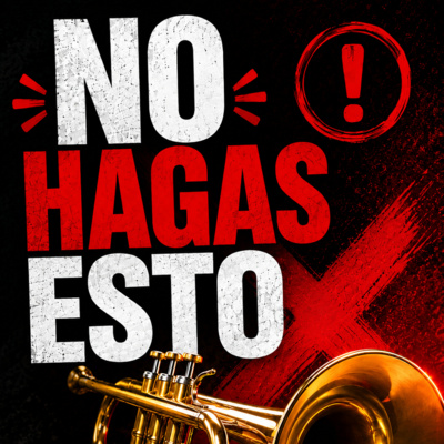 99. 7 errores que FRENAN tu progreso con la trompeta