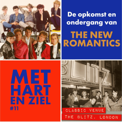 #11 Opkomst en ondergang van The New Romantics