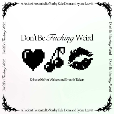 Don\'t Be F*cking Weird
