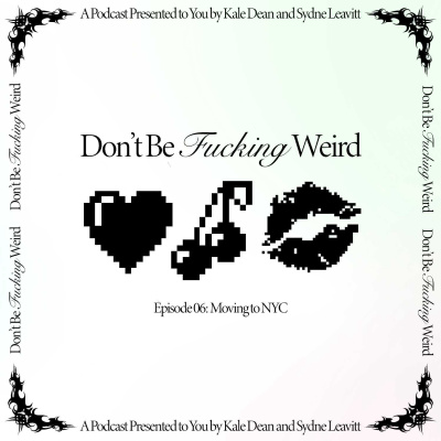 Don\'t Be F*cking Weird