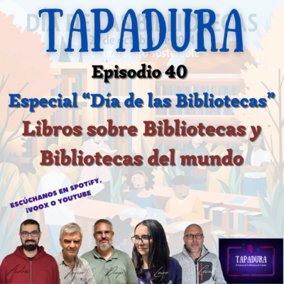 TAPADURA – Día de las Bibliotecas 2024 - Ep. 40 – El podcast de la Biblioteca de Cobeña