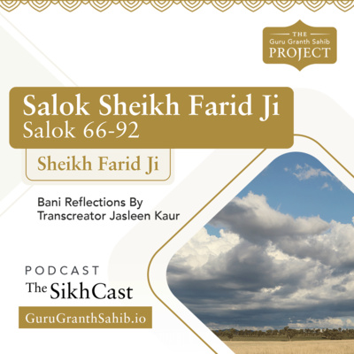 Explore Salok Sheikh Farid Ji (Salok 66-92) | The Guru Granth Sahib Project