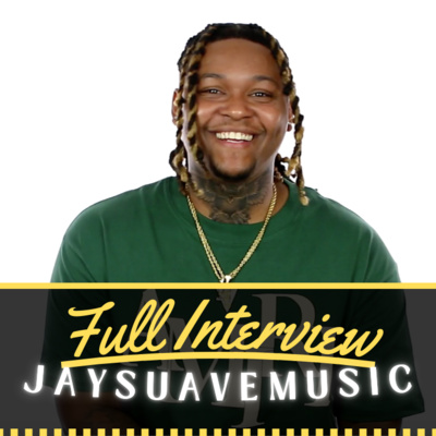 Jaysuavemusic Tells His Life Story (Full Interview)