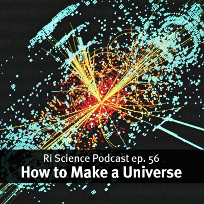 How to make a universe – with Harry Cliff