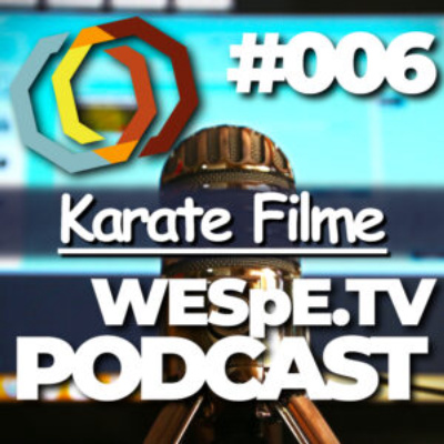 Folge 06 – Karate Filme der 80er und 90er