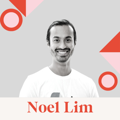 Ep 18 - Noel Lim on effective altruism, social entrepreneurship and increasing access to justice through legal innovation.