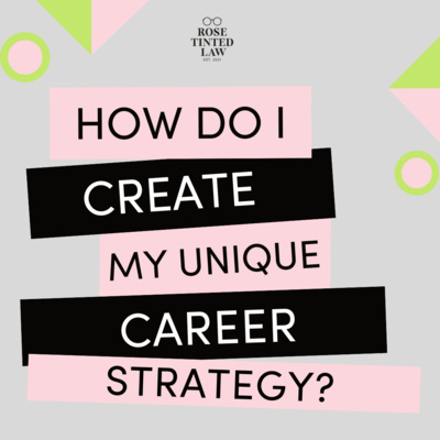 1% - How to Create Your Unique Legal Career Strategy