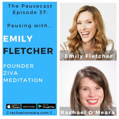 The Pausecast Emily Fletcher Ziva Mediation Ep. 37
