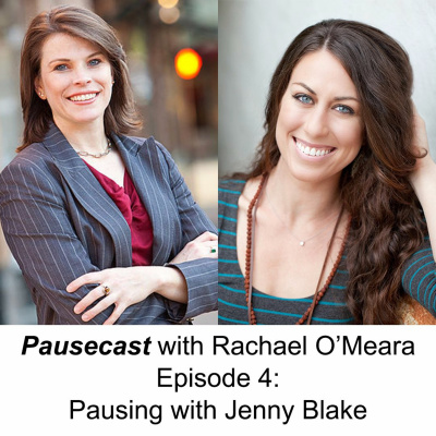 The Pausecast Ep 4 with Jenny Blake