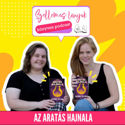 91. rész - Az aratás hajnala // Suzanne Collins - Sunrise on the Reaping