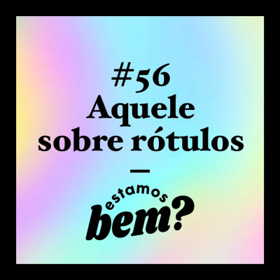 Estamos Bem?
