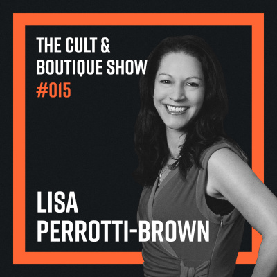 The Wine Indepedent | Lisa Perrotti-Brown | The Cult & Boutique Show | E015