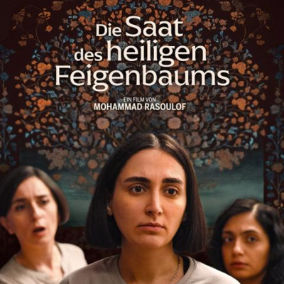 Ein Film wie ein Aufschrei: DIE SAAT DES HEILIGEN FEIGENBAUMS in unserem Microfazit!