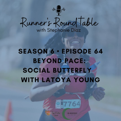S6E64 - Beyond Pace: Social Butterfly with LaToya Young