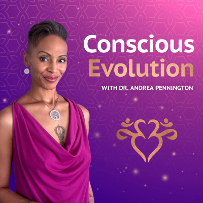 Conscious Evolution with DaeEss 1Drea Integrative MD + Psychedelic Therapist (fka Dr. Andrea)