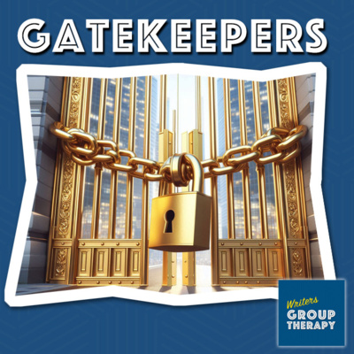 Session #204 - Gatekeepers