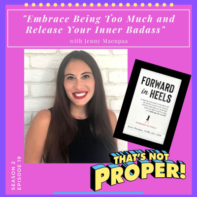 Embrace Being Too Much and Release Your Inner Badass