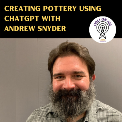 Creating Pottery Using ChatGPT with Andrew Snyder