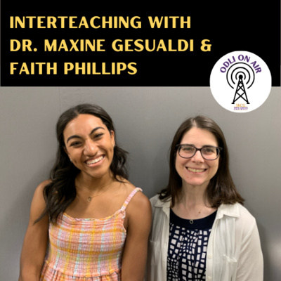 Interteaching with Dr. Maxine Gesualdi & Faith Phillips