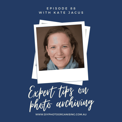 088 | Expert tips on photo archiving (with guest Kate Jacus)