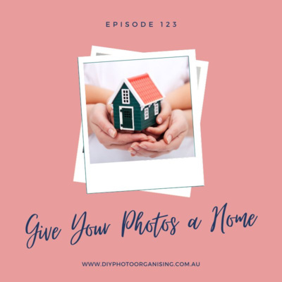 123 | Give Your Photos a Home