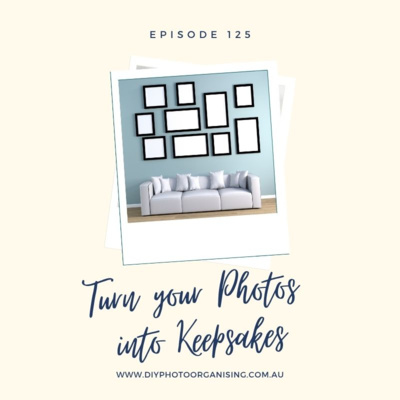 125 | Turn your Photos into Keepsakes