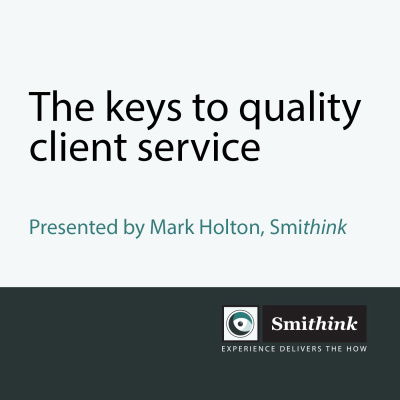 The keys to quality client service