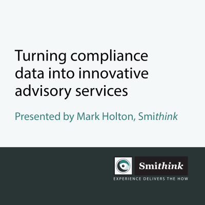 Turning compliance data into innovative advisory services