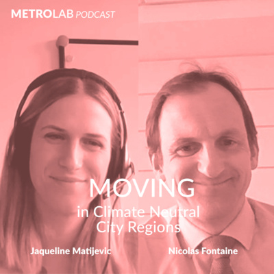 MOVING in Climate Neutral City Regions | Jaqueline Matijevic & Nicolas Fontaine