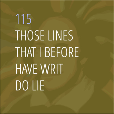 Sonnet 115: Those Lines That I Before Have Writ Do Lie