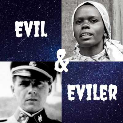 Evil & Eviler