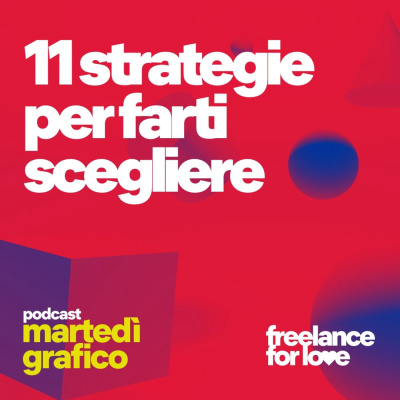 #13 - 11 strategie per farti scegliere