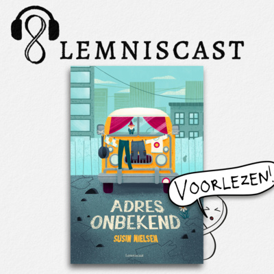 VOORLEZEN: Adres onbekend - Susin Nielsen