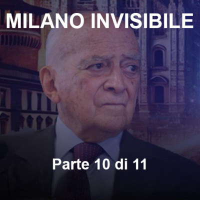 Milano Invisibile – Francesco Samorè - parte 10 di 11