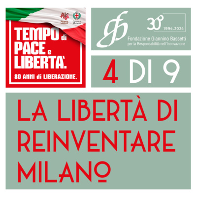 La libertà di reinventare Milano - 4 di 9